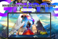 Load image into Gallery viewer, MAIBENBEN Heimai 6X Gaming Laptop